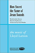 Product image for How Sweet the Name of Jesus Sounds | Shawnee Press | SATB | My Worship Store