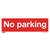 Prohibition Safety Sign - No Parking - Self-Adhesive Vinyl - Pack of 10 (SS16V10)