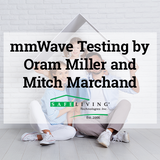 mmWave Testing by Oram Miller and Mitch Marchand