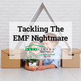 Tackling The EMF Nightmare