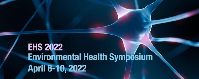 Environmental Health Symposium April 8-10, 2022