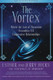 The Vortex by Esther and Jerry Hicks