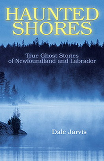 Haunted Shores by Dale Jarvis