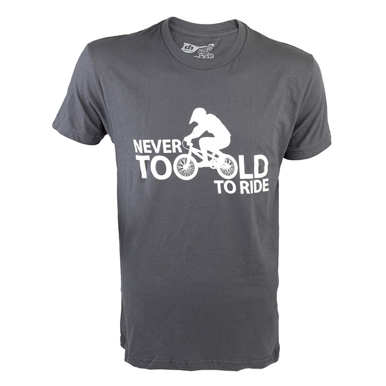 DHDWEAR CLOTHING T-SHIRT DHD NEVER TOO OLD LG GRY