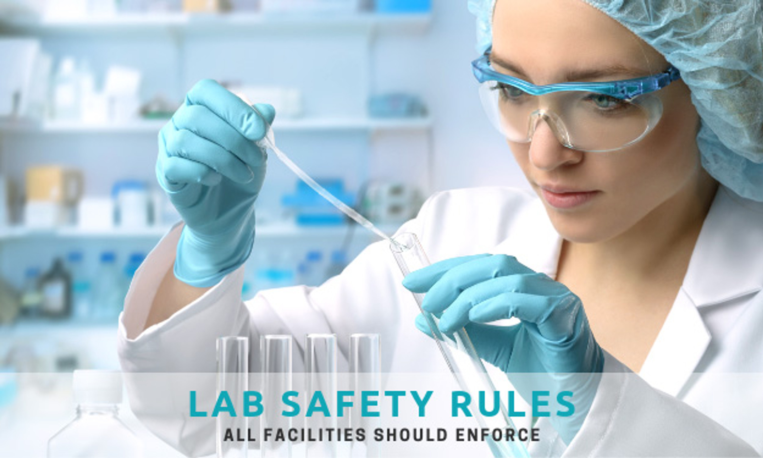 Lab Safety Rules All Facilities Should Enforce USA Lab