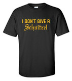 I Don't Give A Schnitzel | Black T Shirt