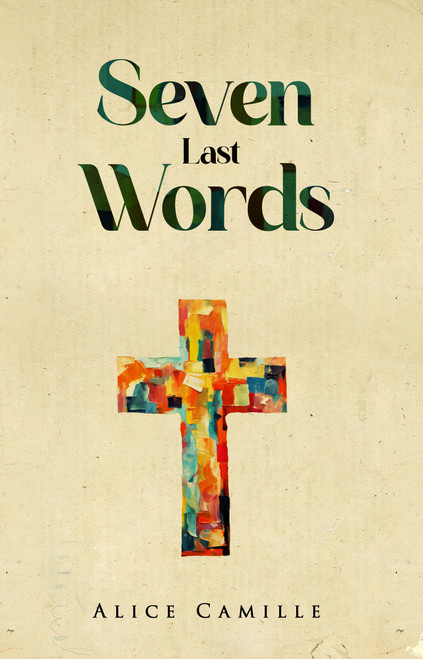 Seven Last Words (Second Edition)