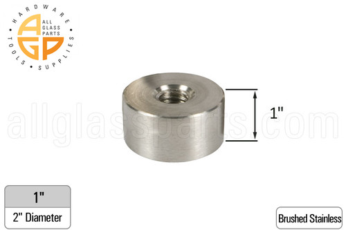 Standoff Base (2" Diameter) (Brushed Stainless) (Height 1")