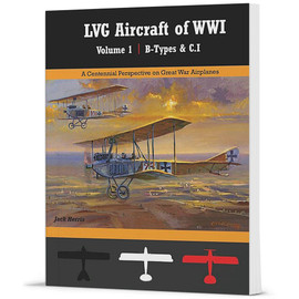 LVG Aircraft of WWI Volume 1 Main  
