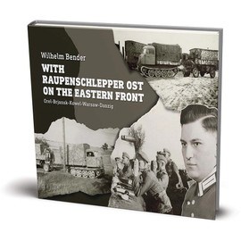 With Raupenschlepper Ost on the Eastern Front Main  