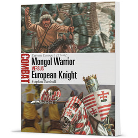 Mongol Warrior vs European Knight Combat - Osprey Publishing Main  