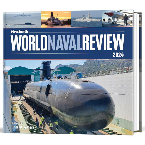 Seaforth World Naval Review 2024 Naval Institute Press (9781682474846) Main Image