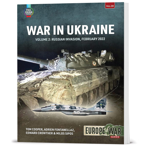 War in Ukraine - Volume 2: Russian Invasion, February 2022 Main Image