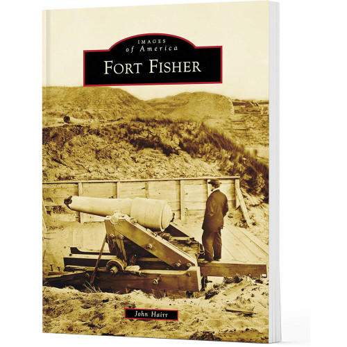 Fort Fisher Images of America (9781467161657) Main Image