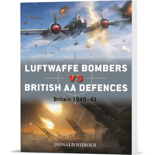 Luftwaffe Bombers vs British AA Defences Osprey Duel (9781472865762) Main Image