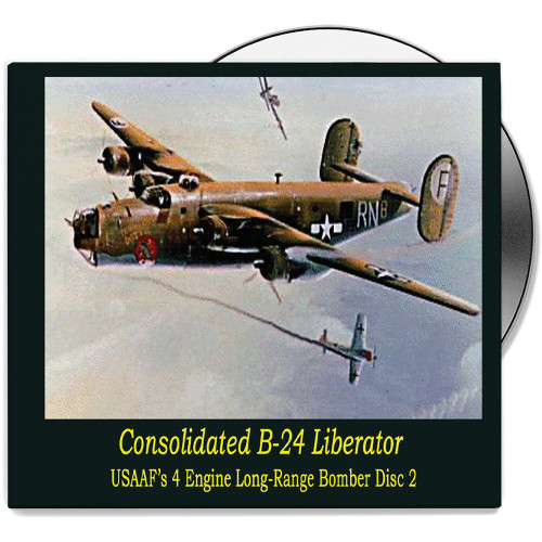 Consolidated B-24 Liberator 2-DVD Set CAMPBELL FILMS (CFDVD0211-D3) Alt Image 1