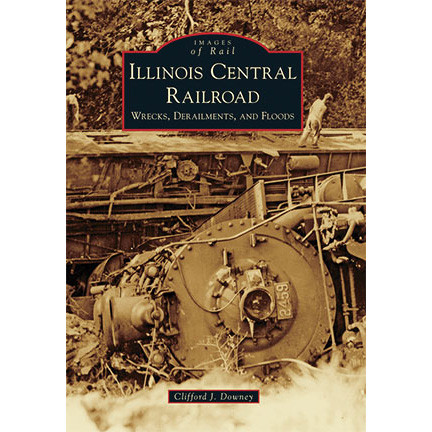 Images of Rail: Illinois Central Railroad: Main Image