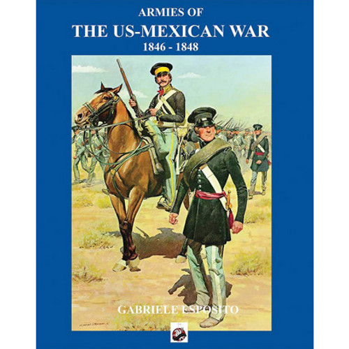 Armies of the US-Mexican War: 1846 - 1848 Main Image