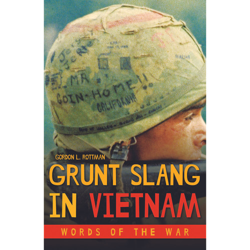 Grunt Slang in Vietnam: Words of the War Alt Image 1