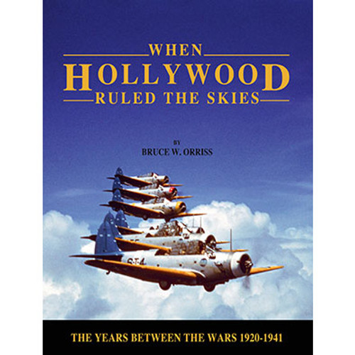 When Hollywood Ruled the Skies- Volume II Main Image