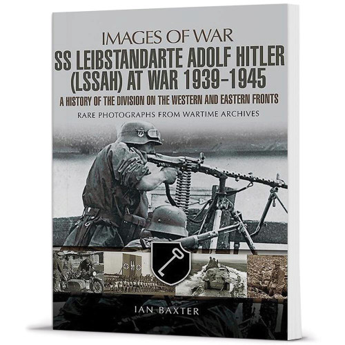 SS Leibstandarte Adolf Hitler (LAH) at War 1939 - 1945: Alt Image 1