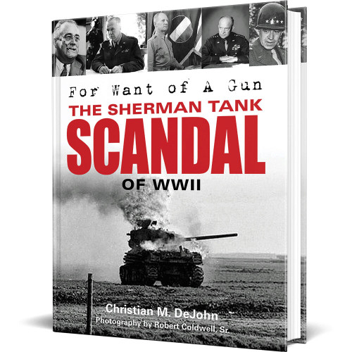 For Want of a Gun: The Sherman Tank Scandal of WWII Main Image