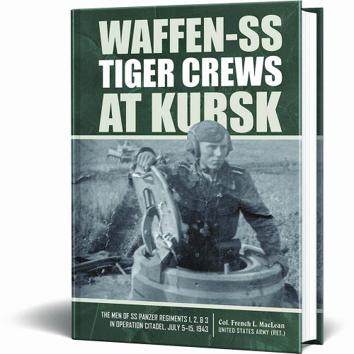 Waffen-SS Tiger Crews at Kursk: The Men of SS Panzer Main Image