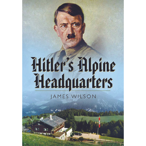 Hitlers Alpine Headquarters Alt Image 1