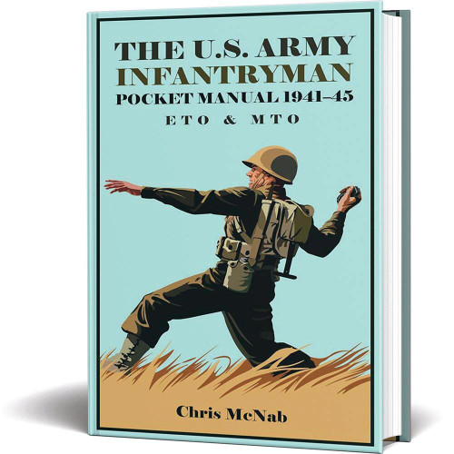 The U.S. Army Infantryman Pocket Manual 1941-45 ETO & MTO Main Image