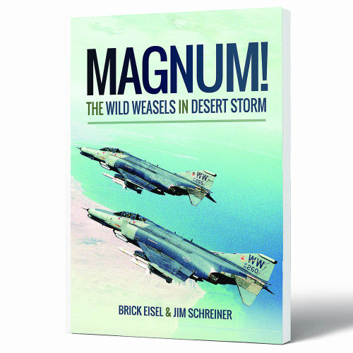 Magnum! The Wild Weasels in Desert Storm Main Image