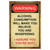Warning Alcohol Consumption Metal Sign  PTSB368 Main Image