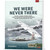 We Were Never There Helion and Company (9781804510247) Main Image