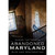 Abandoned Maryland Alt Image 1