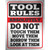 Tool Rules Metal Sign 2688 Main Image