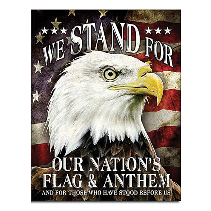 We Stand For Our Flag Metal Sign Main  