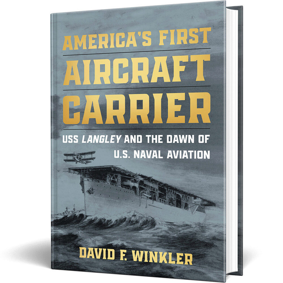 America's First Aircraft Carrier Naval Institute Press (9781682475010) Main Image