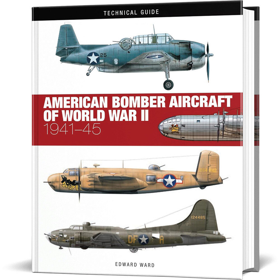 AMERICAN BOMBER AIRCRAFT OF WORLD WAR II: 1941-45 Amber Books (9781838863272) Main Image