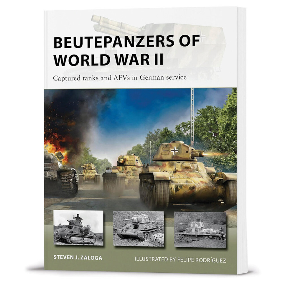 Beutepanzers of World War II OSPREY NEW VANGUARD (9781472859389) Main Image