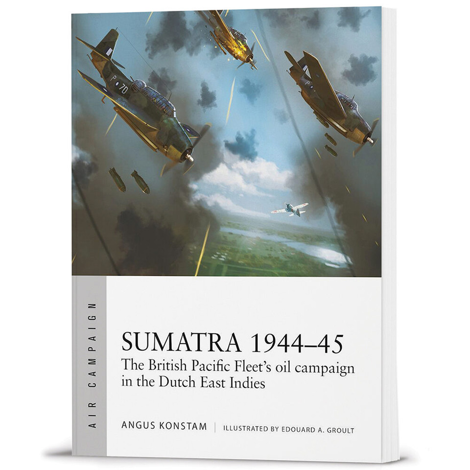 Sumatra 1944-45 Osprey Air Campaign (9781472862419) Main Image