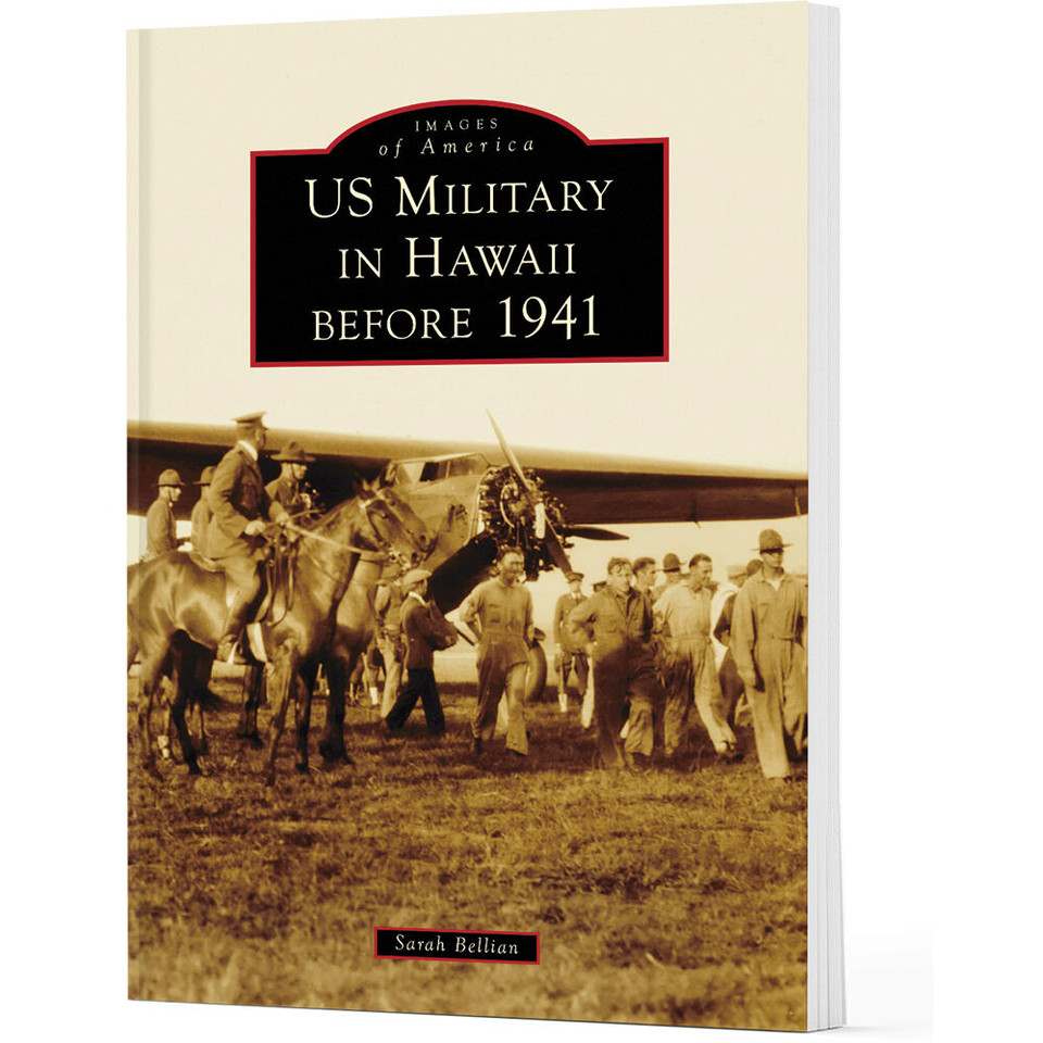 U.S. Military in Hawaii Before 1941 Images of America (9781467161985) Main Image