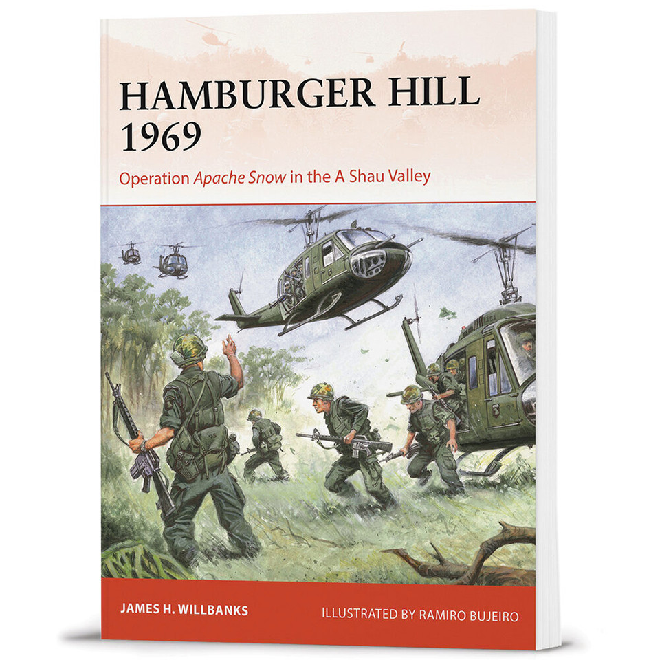 Hamburger Hill 1969 OSPREY CAMPAIGN (9781472861535) Main Image