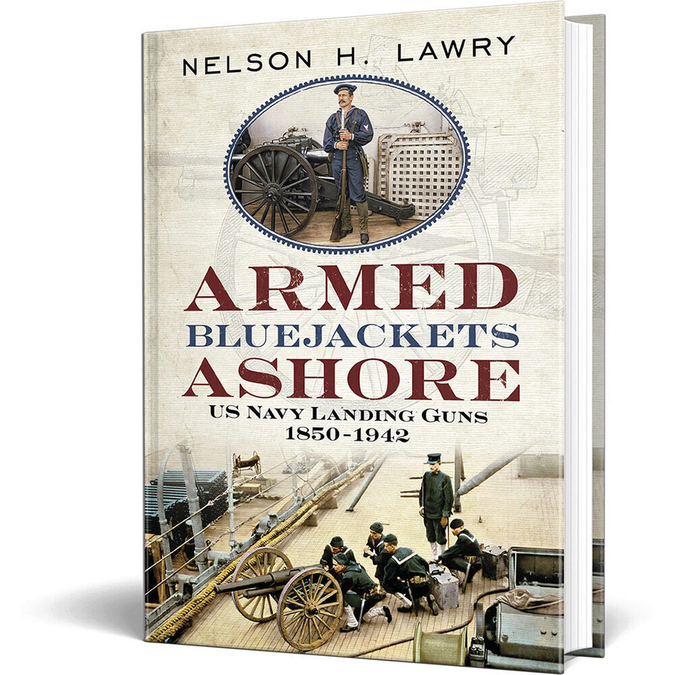 Armed Bluejackets Ashore Fonthill Media (9781625450821) Main Image