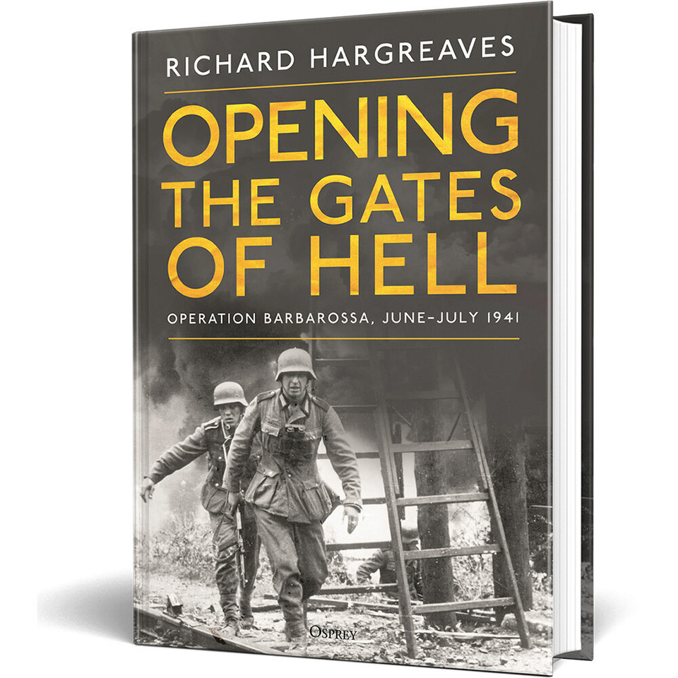 Opening the Gates of Hell Osprey (9781472869463) Main Image