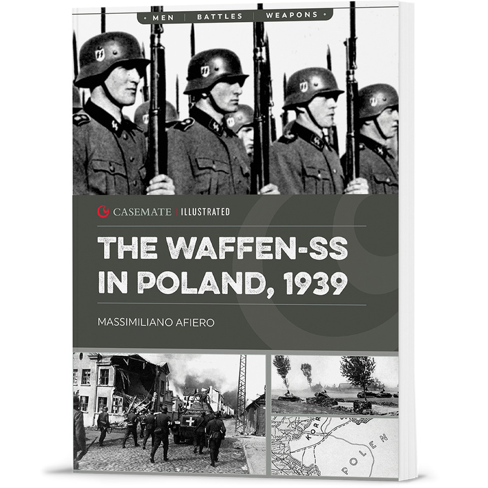 The Waffen-SS in Poland 1939 Casemate Illustrated (9781636244655) Main Image