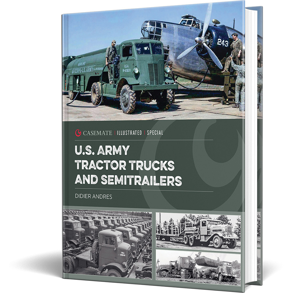 U.S. Army Tractor Trucks and Semitrailers Casemate Illustrated (9781636245904) Main Image