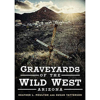 Graveyards of the Wild West - Arizona Main Image