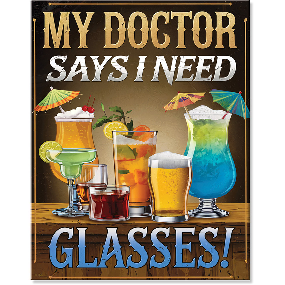 Doctor Says Metal Sign  2972 Main Image