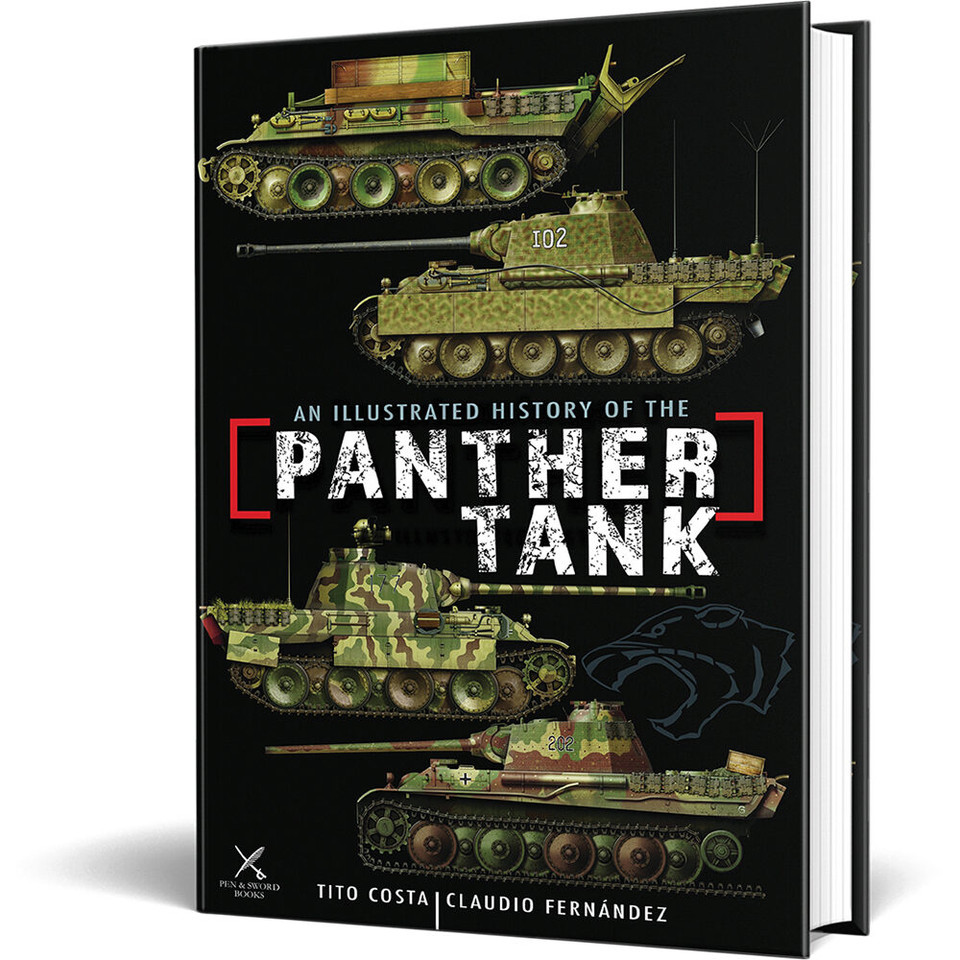 An Illustrated History of the Panther Tank Pen and Sword (9781036117474) Main Image