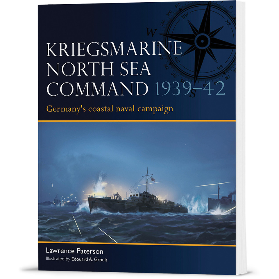 Kriegsmarine North Sea Command 1939-42 Osprey Fleet (9781472867438) Main Image
