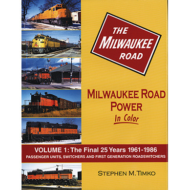 Milwaukee Road Power in Color Volume 1 Main Image